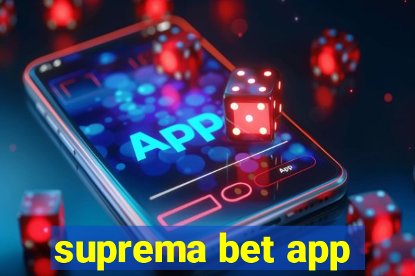 suprema bet app